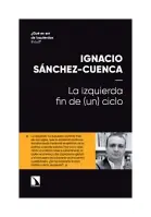 La Izquierda: Fin De (Un) Ciclo