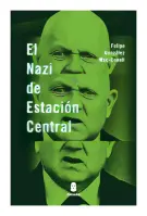El Nazi De Estación Central
