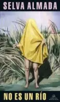 No Es Un Río