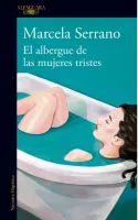 El Albergue De Las Mujeres Tristes
