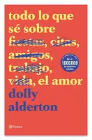 Todo Lo Que Sé Sobre El Amor