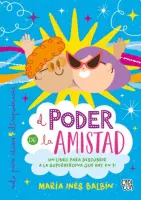 El Poder De La Amistad