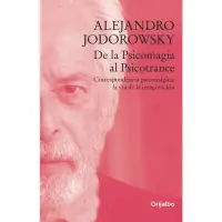 De La Psicomagia Al Psicotrance