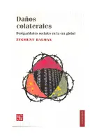 Daños Colaterales - Desigualdades Sociales En La Era Global