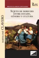 Sujeto De Derecho Entre Estado, Genero Y Cultura