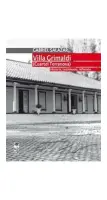 Villa Grimaldi (Cuartel Terranova) Historia, Testimonio, Reflexión Vol. I