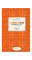 La Cocina Canalla. Recetas De Taberna, Bistró Y Otras Picadas
