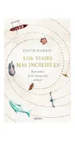 Los Viajes Mas Increíbles