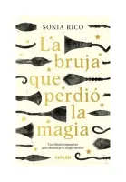 La Bruja Que Perdió La Magia