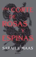 Una Corte De Rosas Y Espinas