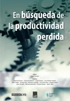 En Búsqueda De La Productividad Perdida