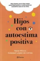 Hijos Con Autoestima Positiva