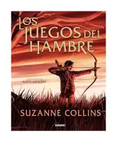 Los Juegos Del Hambre 1 - Los Juegos Del Hambre (Edición Ilustrada)