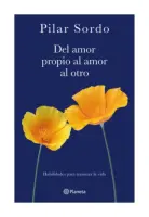 Del Amor Propio Al Amor Al Otro